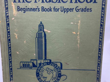 The Music Hour: Beginner’s Book for Upper Grades (1937) Online