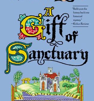 A Gift of Sanctuary: An Owen Archer Mystery Supply