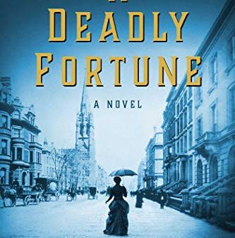 A Deadly Fortune: A Novel For Sale