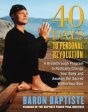 40 Days to Personal Revolution: A Breakthrough Program to Radically Change Your Body and Awaken the Sacred Within Your Soul Online Sale