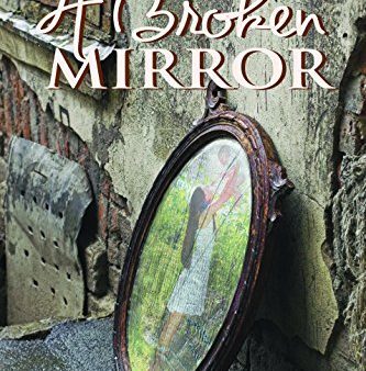 A Broken Mirror Online Hot Sale