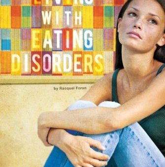 Living With Eating Disorders (Living With Health Challenges) on Sale