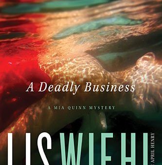 A Deadly Business (Mia Quinn Mysteries) Cheap