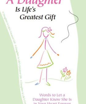 A Daughter Is Life s Greatest Gift For Sale