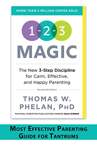 1-2-3 Magic: Gentle 3-Step Child & Toddler Discipline for Calm, Effective, and Happy Parenting (Positive Parenting Guide for Raising Happy Kids) For Discount