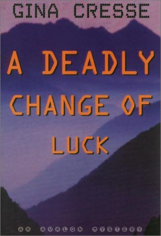 A Deadly Change of Luck (Avalon Mystery) Online now