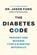 The Diabetes Code: Prevent and Reverse Type 2 Diabetes Naturally (The Wellness Code Book Two) (The Code Series, 2) Discount