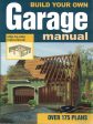 Build Your Own Garage Manual For Cheap